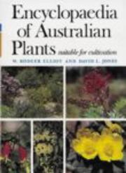 Cover of: Encyclopaedia of Australian Plants by W. Rodger Elliot, David Jones