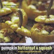Cover of: Pumpkin, Butternut and Squash