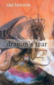 Cover of: Dragon's Tear (Takeaways) by Sue Lawson