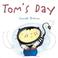 Cover of: Tom's Day