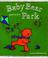 Cover of: Baby Bear Goes to the Park