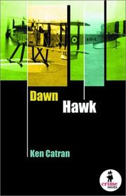 Cover of: Dawn Hawk (Crime Waves) by Ken Catran