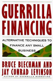 Cover of: Guerrilla Financing (Guerrilla Marketing) by Bruce J. Blechman, Jay Conrad Levinson