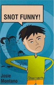 Cover of: Snot Funny (Takeaways) by Josie Montano