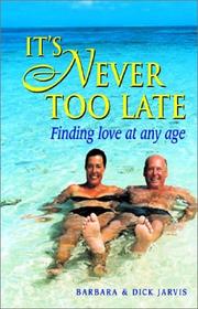 Cover of: It's Never Too Late: Finding Love at Any Age