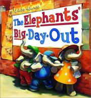Cover of: The Elephants' Big Day Out by Elise Hurst
