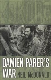 Damien Parer's War by Neil McDonald