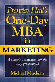 Cover of: Prentice Hall'S One-Day Mba In Marketing by Michael Muckian