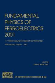 Cover of: Fundamental Physics of Ferroelectrics 2001 by Henry Krakauer