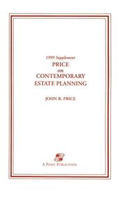 Cover of: Price on contemporary estate planning: 1999 supplement