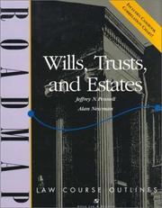 Cover of: Wills, Trusts, and Estates (Aspen Roadmap Law Course Outlines) by Jeffrey N. Pennell, Alan Newman