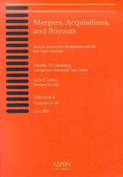 Cover of: Mergers, Acquisitions, and Buyouts, Volume 4 (Chapters 21-26): Sample Acquisition Agreements with Tax and Legal Analysis