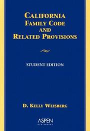 Cover of: California Family Law Code and Related Provisions