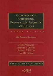 Cover of: Construction Scheduling: Preparation, Liability, and Claims (Construction Law Library)