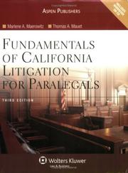 Cover of: Fundamentals of California Litigation for Paralegals by Marlene A. Maerowitz, Thomas A. Mauet
