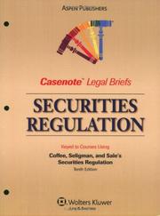 Cover of: Casenote Legal Briefs Securities Regulation: Keyed to Coffee and Seligman, 10th (Casenote Legal Briefs)
