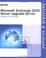 Cover of: Microsoft  Exchange 2000 Server Upgrade Series Volume 1