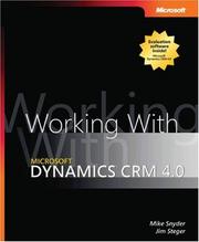 Cover of: Working with Microsoft Dynamics(TM) CRM 4.0 (Pro - Developer) (Pro - Developer) (Pro - Developer)