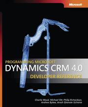 Cover of: Programming Microsoft Dynamics(TM) CRM 4.0 Developer Reference