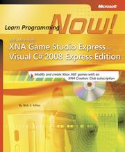 Cover of: Microsoft® XNA Game Studio 2.0: Learn Programming Now!