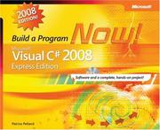 Cover of: Microsoft Visual C# 2008 Express Edition: Build a Program Now! (PRO-Developer)