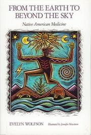 Cover of: From the earth to beyond the sky: Native American medicine