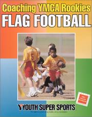 Cover of: Coaching Ymca Rookies Flag Football by YMCA of the USA