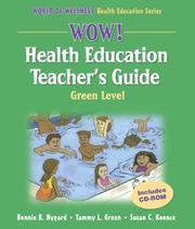 Cover of: Wow! Health Education Teacher's Guide: Green Level (World of Wellness Health Education Series)