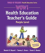 Cover of: Wow! Health Education Teacher's Guide: Purple Level (World of Wellness Health Education Series)