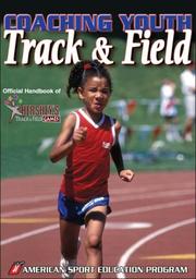 Cover of: Coaching Youth Track & Field (American Sport Education Progr) by American Sport Education Program.