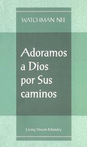 Cover of: Adoramos a Dios por Sus caminos