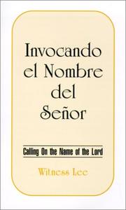 Cover of: Invocando el Nombre del Señor / Calling on the Name of the Lord