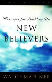 Cover of: Messages for Building Up New Believers, Vol. 1