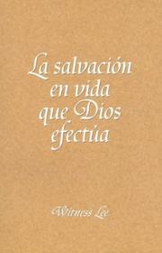 Cover of: La Salvacion en Vida Que Dios Efectua / God's Salvation in Life