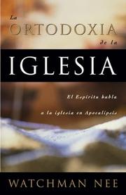 Cover of: La Ortodoxia de la Iglesia