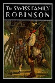 Cover of: The Swiss Family Robinson by Johann David Wyss