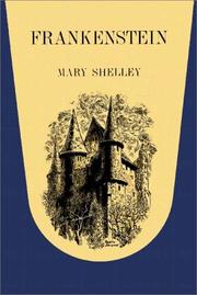 Cover of: Frankenstein by Mary Shelley, Mary Shelley