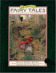 Cover of: The complete fairy tales of Charles Perrault by Charles Perrault