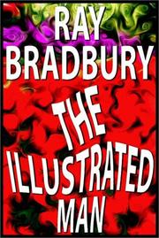 Cover of: The Illustrated Man by Ray Bradbury