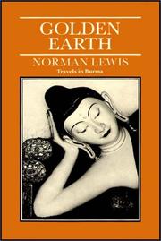 Cover of: Golden Earth by Norman Lewis, Norman Lewis