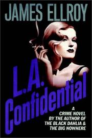 Cover of: L. A Confidential by James Ellroy