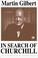 Cover of: In Search Of Churchill