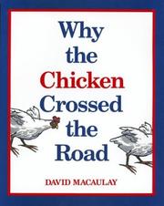 Cover of: Why the Chicken Crossed the Road (Sandpiper Books) by David Macaulay
