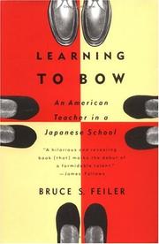 Cover of: Learning to bow | Bruce S. Feiler