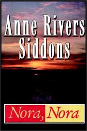Cover of: Nora, Nora by Anne Rivers Siddons