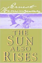 Cover of: The Sun Also Rises by Ernest Hemingway