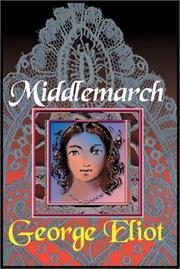 Cover of: Middlemarch   Part 1 Of 2 by George Eliot