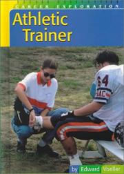 Cover of: Athletic Trainer (Career Exploration) by Edward Voeller