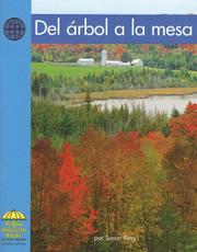 Del Arbol a La Mesa/ from Tree to Table by Janet Reed