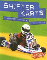 Cover of: Shifter Karts: High-speed Go-karts (Blazers--Horsepower)